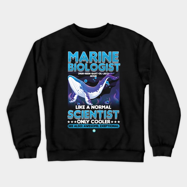 funny Marine Biologist Gift Crewneck Sweatshirt by woormle